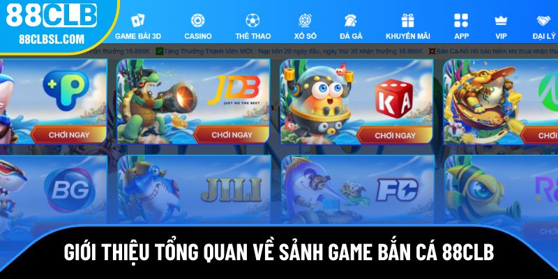 Giới thiệu bắn cá 88CLB